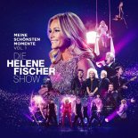 Luis Fonsi & Helene Fischer - Despacito & Échame La Culpa