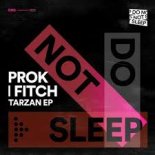 Prok & Fitch - Louder (Original Mix)