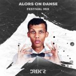 Stromae - Alors On Danse (Drek\'s Remix)