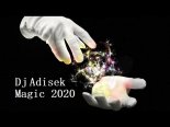 Dj Adisek - Magic 2020