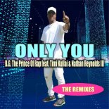 B.G. The Prince Of Rap feat. Timi Kullai & Nathan Reynolds III - Only You (Chrizz Morisson Extended Remix)