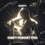 Buiatti - Can't Forget You (Edit)