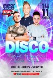 Energy 2000 (Katowice) - DISCO PONAD WSZYSTKO LIVE MIX Kubeck - Alex S - Skrzypa (14.11.2020)