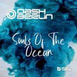 Dash Berlin - Souls Of The Ocean (Original Mix)