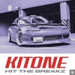 KITONE - Hit the Breakz