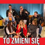 Boys & Top Girls & Jorrgus & Extazy & BajorekD - To zmieni sie