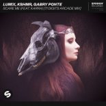 LUM!X, KSHMR, Gabry Ponte feat. KARRA - Scare Me (71 Digits Arcade Extended Remix)