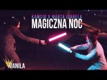 Kamcio & Marta Isabela - Magiczna Noc