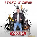 Vexel - I Tylko w Cieniu (Aranżacja)