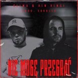 Śliwa x Vin Vinci - Nie Mogę Przegrać