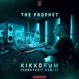 The Prophet - Kikkdrum (Funkyzeit Extended Remix)