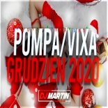 ☢️POMPA/VIXA!☢️GRUDZIEŃ 2020✅DJ MARTIN