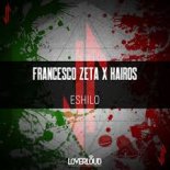 Francesco Zeta x Kairos - Eshilo