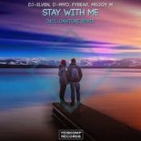 DJ-Elven, D-Myo, Fybear, Meggy M - Stay With Me (DaWTone Remix)