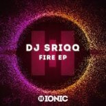 DJ Sriqq - Fire (Original Mix)