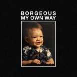 Borgeous - Don\'t Be Scared