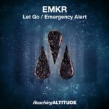 EMKR - Let Go (Original Mix)