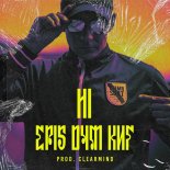 Epis Dym KNF - Hi (prod. ClearMind)