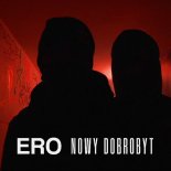 Ero - Nowy Dobrobyt Ft. Falcon1 (Prod. Laska/Whitehouse)