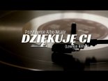 Pozytywnie albo Wcale - Dziękuję Ci (Levelon Remix)