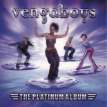 Vengaboys - Kiss (When The Sun Don’t Shine)