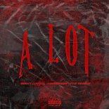 Night Lovell, Lindrsson & FTG Reggie - A Lot