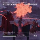 Scheffwell, Gangi & Cassidy Mackenzie - See You Again