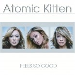 Atomic Kitten - The Tide Is High