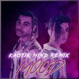 24kGoldn Feat. Iann Dior - Mood [Kaotik Mind Remix]