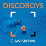 Discoboys - Zjawiskowa 2021