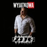 Pablo - Wyjątkowa