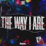 LIM3 - The Way I Are