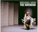 Michael Gray - The Weekend (Radio Edit)