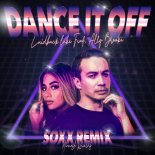 Laidback Luke Feat. Ally Brooke - Dance It Off (SOXX Remix)