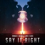 Mangoo x Behmer x Lunis x Iluro - Say It Right