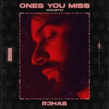 R3HAB - Ones You Miss (Acoustic)