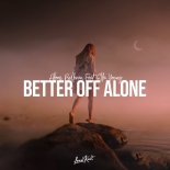 Alfons, BELLMAN Ft Ella Young - Better off Alone