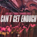 Luis Diaz & Torok x Spooner Street - Can't Get Enough