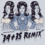 Ariana Grande Feat. Doja Cat and Megan Thee Stallion - 34+35 (Remix)