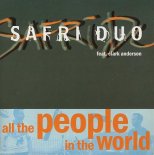 Safri Duo Feat. Clark Anderson - All The People In The World