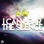 Dj Fait - I Can Hear The Silence 2.0