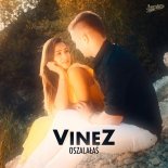 Vinez - Oszalałaś