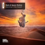 Space Motion, Stylo - Dancing in the Desert (Original Mix)