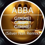 ABBA - Gimme! Gimme! Gimme! (Silver Nail Radio edit)