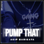 Akif Sarıkaya - Pump That