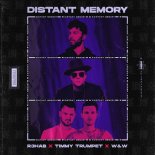 R3hab x Timmy Trumpet x W&W - Distant Memory