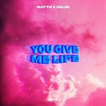 Mattn, Selva - You Give Me Life (Original Mix)