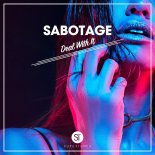 Sabotage - Deal With It (Original Mix)