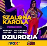 DZIURDZIA - SZALONA KAROLA