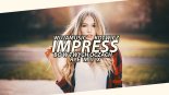 IMPRESS - BO W TWYCH OCZACH (WUJAMUSIC & KOTWICZ REMIX)